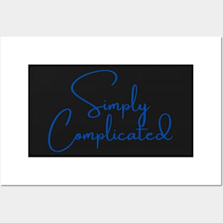 Simply Complicated Posters and Art